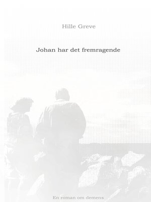 cover image of Johan har det fremragende